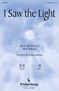 I Saw the Light SATB choral sheet music cover